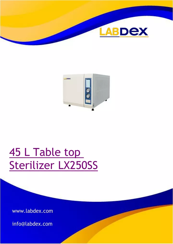 45 l table top sterilizer lx250ss www labdex com