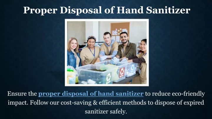 proper disposal of hand sanitizer