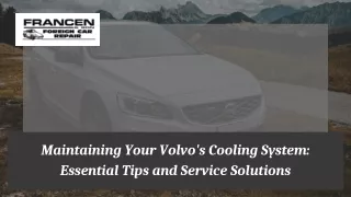 Maintaining Your Volvo's Cooling System Essential Tips and Service Solutions