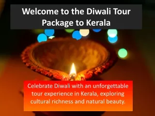 Welcome to the Diwali Tour Package to Kerala