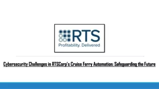 cybersecurity challenges in rtscorp s cruise
