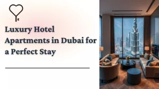 Luxury Hotel Apartments in Dubai for a Perfect Stay