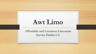 Affordable and Luxurious Limousine Service Dublin CA