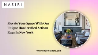 Elevate Your Space With Our Unique Handcrafted Artisan Rugs In New York