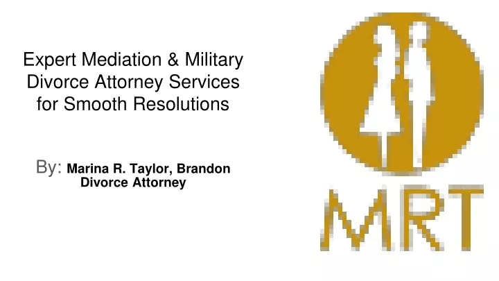 expert mediation military divorce attorney services for smooth resolutions