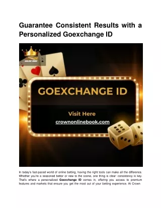 guarante e consisten t result s wit h a personalized goexchange id