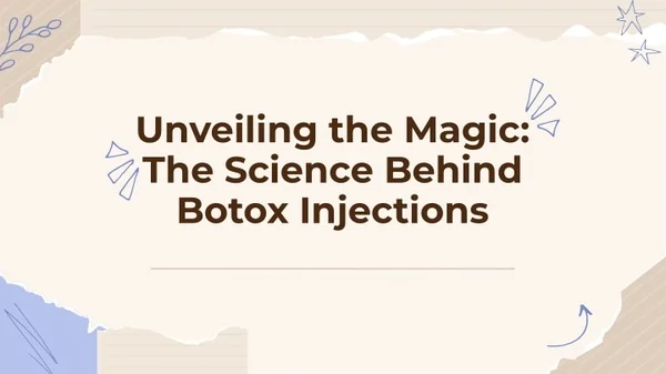 How Does Botox Work? The Science Behind the Injections