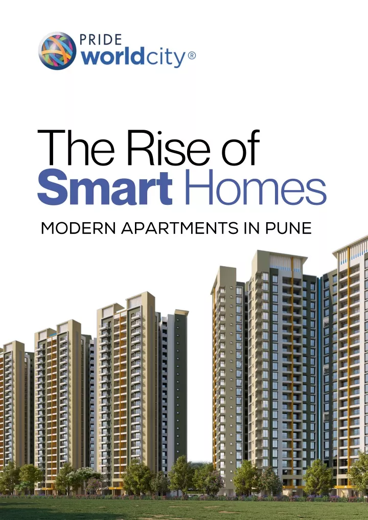 the rise of smart homes modern apartments in pune