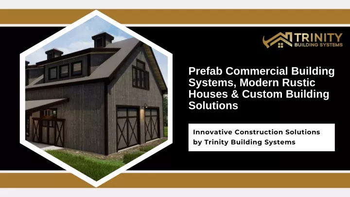 prefab commercial building systems modern rustic