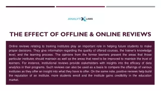 The Effect of Offline & Online Reviews
