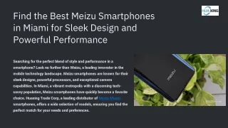 Find the Best Meizu Smartphones in Miami for Sleek Design and Powerful Performance