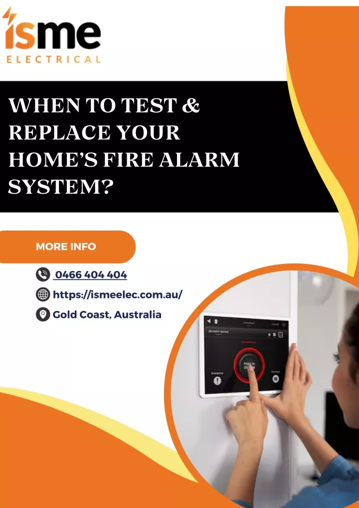 when to test replace your home s fire alarm system