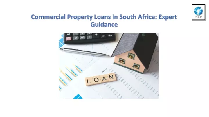 commercial property loans in south africa expert guidance