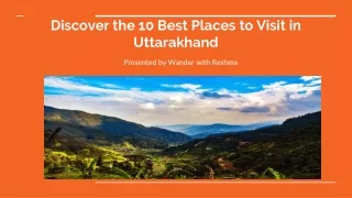 Discover the 10 Best Places to visit in Uttarakhand