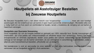Houtpellets en Asstofzuiger Bestellen  bij Zeeuwse Houtpellets