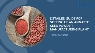 Report on a Annatto Seed Powder Manufacturing Plant PDF