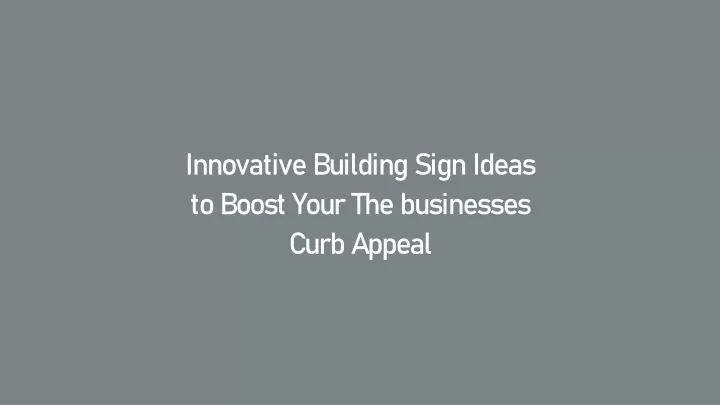 innovative building sign ideas to boost your the businesses curb appeal