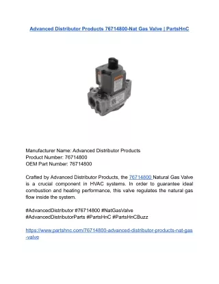 Advanced Distributor Products 76714800-Nat Gas Valve _ PartsHnC