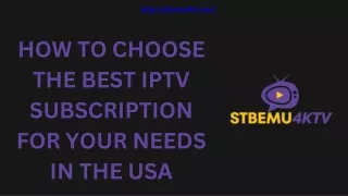 How to Choose the Best IPTV Subscription for Your Needs in the USA