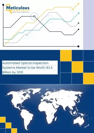 Automated Optical Inspection Systems Market to be Worth $3.4 Billion by 2031