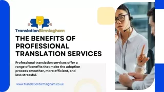 THE BENEFITS OF PROFESSIONAL TRANSLATION SERVICES