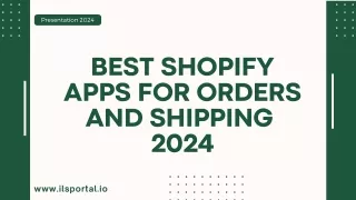 Upgrade Your Shopify Store with the Best Shipping and Order Apps