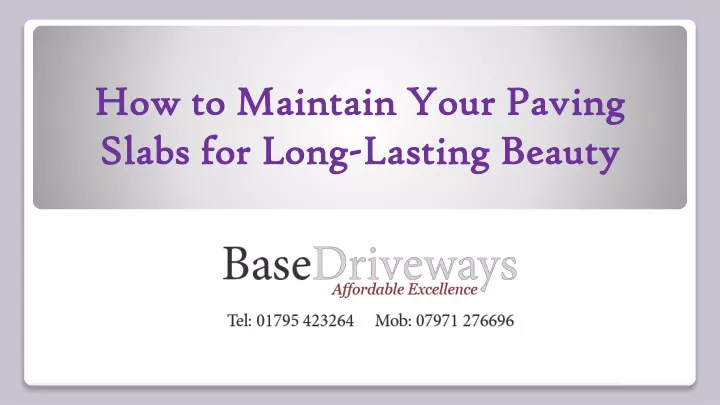 how to maintain your paving slabs for long lasting beauty