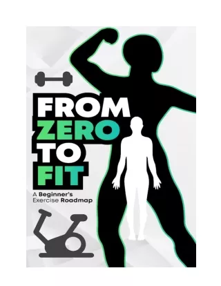 From Zero to Fit_ A Beginner’s Exercise Roadmap