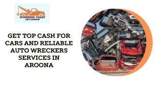 Get top cash for cars and reliable auto wreckers services in Aroona