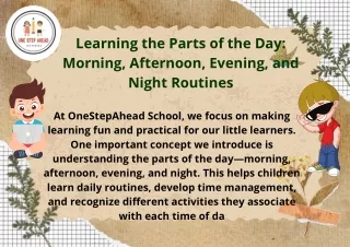 Learn the Parts of the Day at OneStepAhead School!