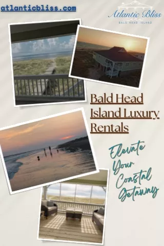 Bald Head Island Luxury Rentals: Coastal Retreat at Atlantic Bliss