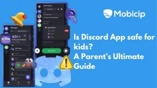 Is Discord App safe for kids? A Parent’s Ultimate Guide