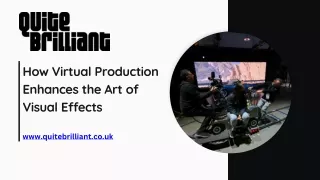 How Virtual Production Enhances the Art of Visual Effects
