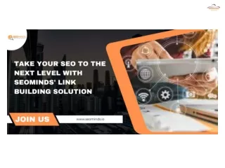 Take Your SEO to the Next Level with SeoMinds' Link Building Solution