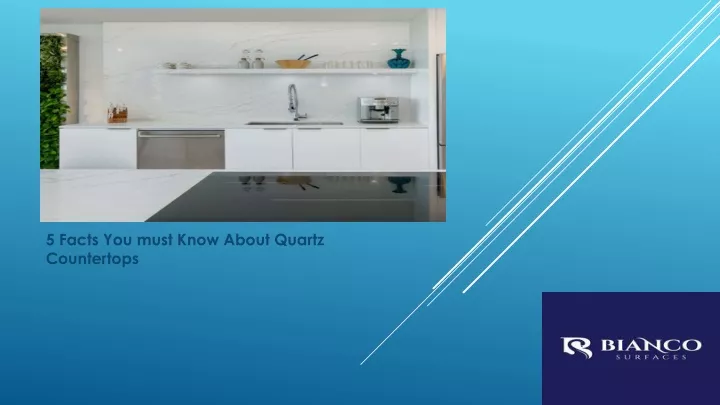 5 facts you must know about quartz countertops