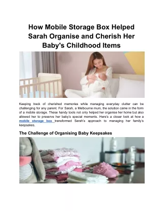 How Mobile Storage Box Helped Sarah Organise and Cherish Her Baby's Childhood Items