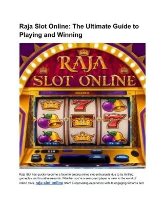 Raja Slot Online_ The Ultimate Guide to Playing and Winning