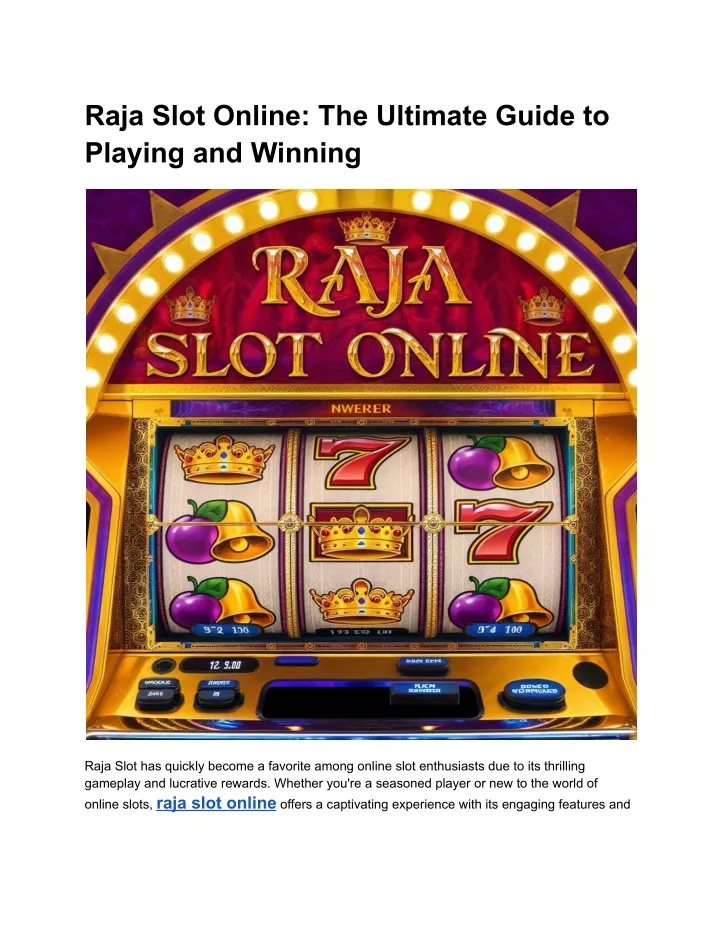 PPT - Raja Slot Online_ The Ultimate Guide to Playing and Winning ...