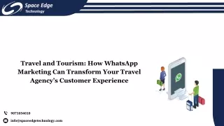 Travel and Tourism How WhatsApp Marketing Can Transform Your Travel Agency’s Customer Experience