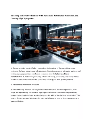Boosting Bakery Production With Advanced Automated Machines And Cutting-Edge Equipment