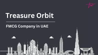 Treasure Orbit - Fmcg Companies In UAE