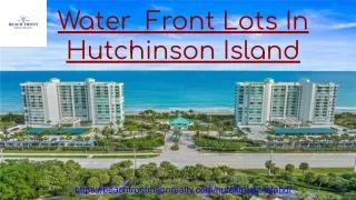 Water  Front Lots In Hutchinson Island