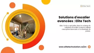 Solutions d'escalier avancées | Elite Tech