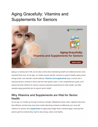 Aging Gracefully_ Vitamins and Supplements for Seniors