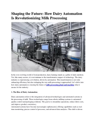 Shaping the Future How Dairy Automation Is Revolutionizing Milk Processing