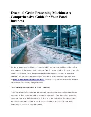 Essential Grain Processing Machines: A Comprehensive Guide for Your Food Busines