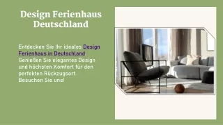 Design Ferienhaus Deutschland