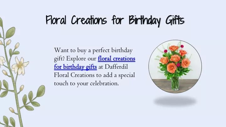 floral creations for birthday gifts