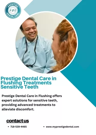 Prestige Dental Care in Flushing Treatments Sensitive Teeth