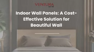 Indoor Wall Panels A Cost-Effective Solution for Beautiful Wall - Ventura International